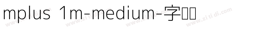 mplus 1m-medium字体转换